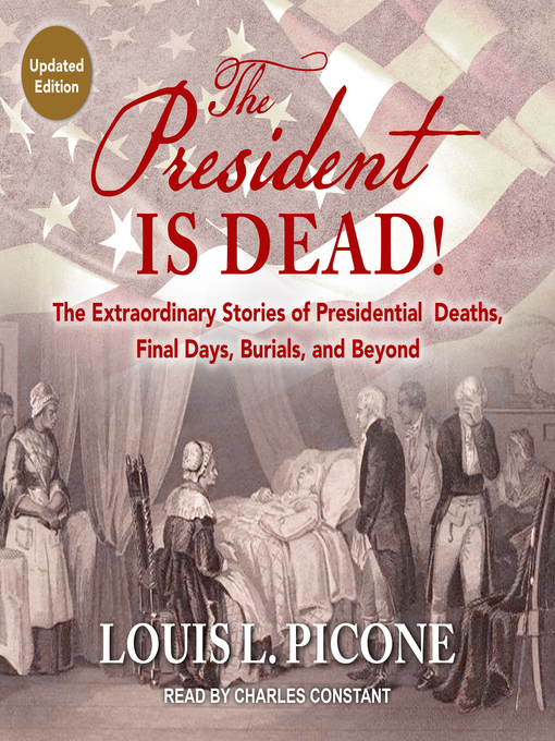 Title details for The President Is Dead! by Louis L. Picone - Available